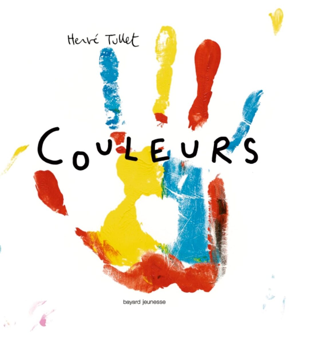 Couleurs Herve Tullet – Editions Bayard