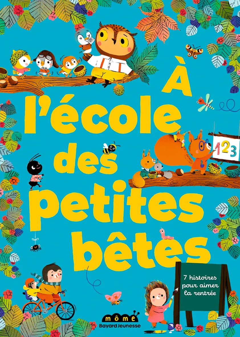 A l’école des petites bêtes – Editions Bayard