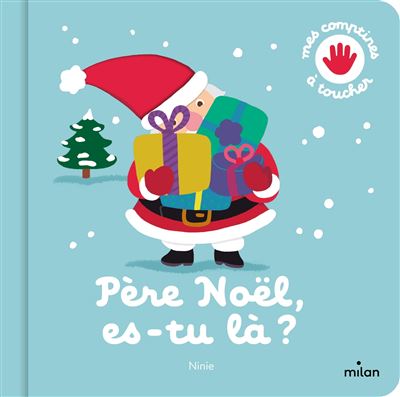 Père Noel es tu là ? — Éditions Milan