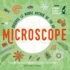 Observe le monde autour de toi au microscope — Gallimard Jeunesse