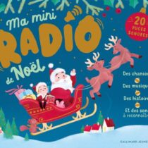 Ma mini-radio de Noël — Gallimard Jeunesse