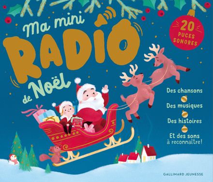 Ma mini-radio de Noël — Gallimard Jeunesse